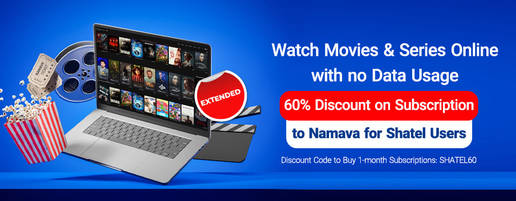 Special Exciting Offer for Shatel Users; 60% Discount on Purchasing or Renewing One-month Subscriptions to Namava