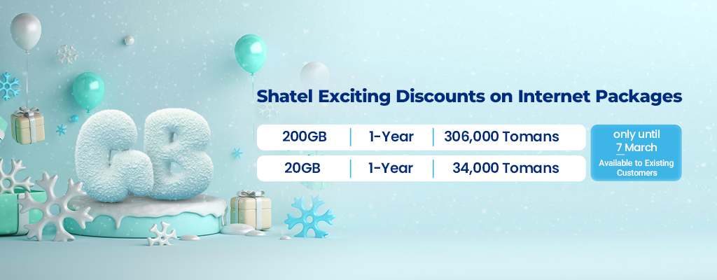 Special Discounts on Shatel 20 & 200GB Internet Packages
