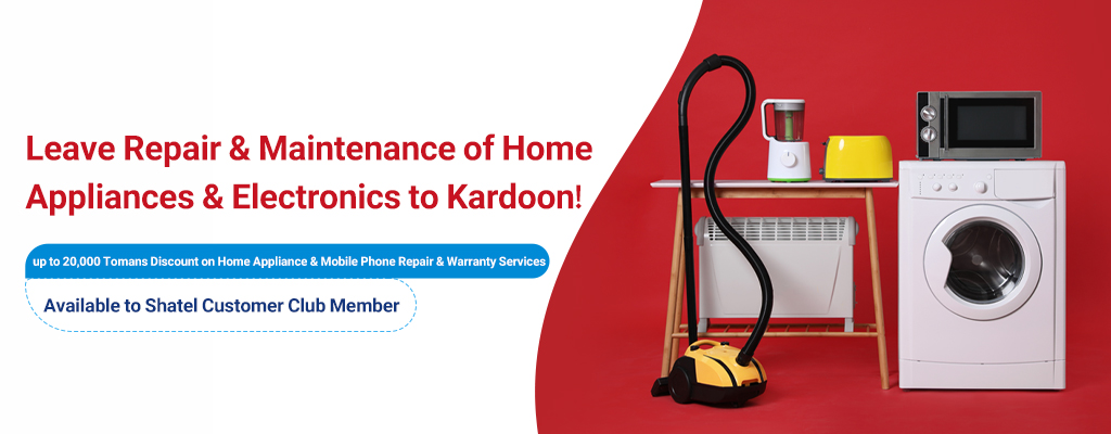 Up to 20,000 Tomans Discount on Kardoon Warranty and Repair Services for Shatel Users