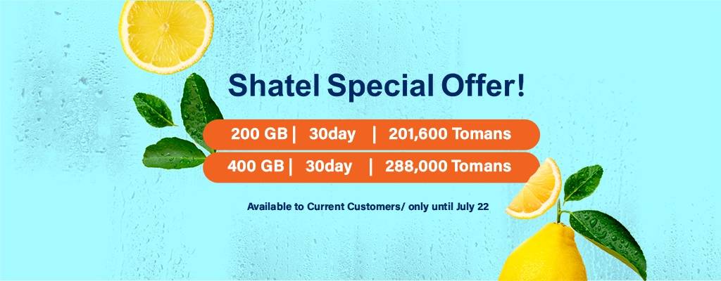 Shatel Special Offer on Last Days of the First Month of Summer