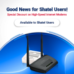 Good News for Shatel Users! Special Discount on High-Speed Internet Modems; Available to Shatel Users