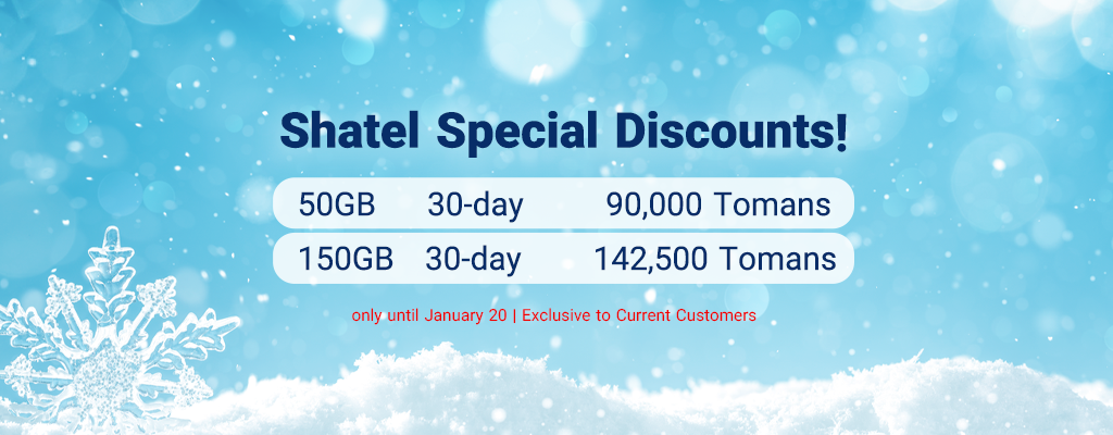Shatel’s Special Discounts on the Last Days of the First Month of Winter!