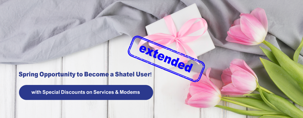 Spring Opportunity to Become a Shatel User! With Special Discounts on Services and Modems