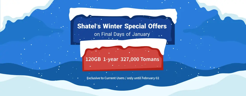 Shatel’s Exciting Special Offer, on Final Days of January Exclusive to Current Customers/ only until February 02