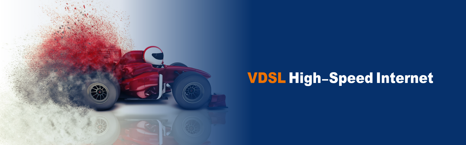 VDSL High Speed Internet